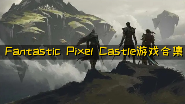 Fantastic Pixel Castle